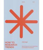 9789063696825 How To Research Trends Els Dragt, Verzenden, Nieuw, Els Dragt