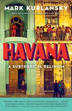 Havana 9781632863928 Mark Kurlansky, Verzenden, Gelezen, Mark Kurlansky