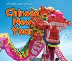 Holidays and festivals: Chinese New Year by Nancy Dickmann, Gelezen, Nancy Dickmann, Verzenden