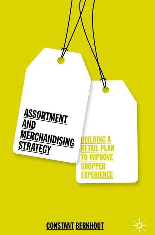 9783030111625 Assortment and Merchandising Strategy, Boeken, Economie, Management en Marketing, Nieuw, Verzenden