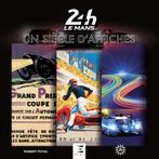 24h Le Mans un siècle d’affiches, Boeken, Algemeen, Verzenden, Nieuw, Robert Puyal