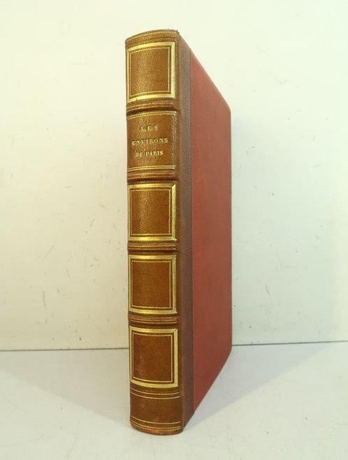 Charles Nodier ; Louis Lurine - Les Environs de Paris., Antiek en Kunst, Antiek | Boeken en Bijbels