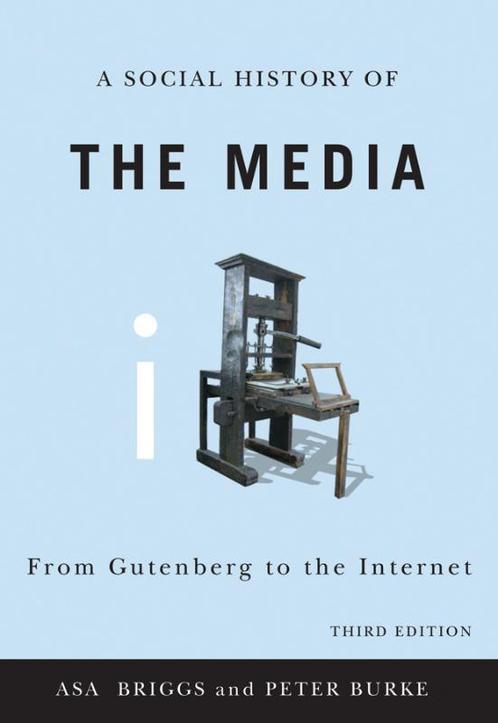 A Social History of the Media 9780745644950, Boeken, Wetenschap, Zo goed als nieuw, Verzenden