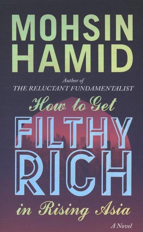 How to Get Filthy Rich in Rising Asia, Boeken, Overige Boeken, Ophalen of Verzenden