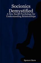 Socionics Demystified - Spencer Stern - 9781847535955 - Pape, Verzenden, Nieuw