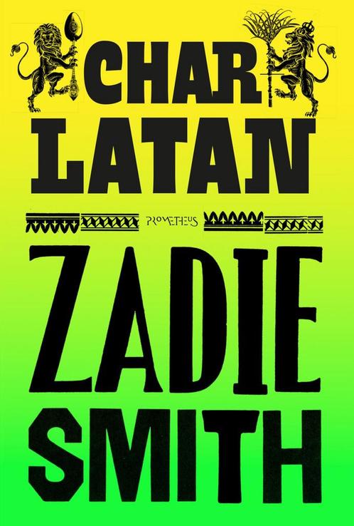 Charlatan (9789044653335, Zadie Smith) (Zadie Smith), Boeken, Romans, Nieuw, Verzenden