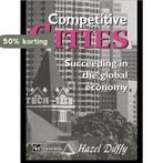 Competitive Cities 9780419198406 Hazel Duffy, Verzenden, Zo goed als nieuw, Hazel Duffy
