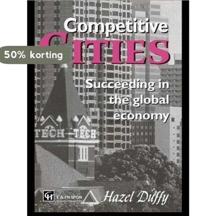 Competitive Cities 9780419198406 Hazel Duffy, Boeken, Taal | Engels, Zo goed als nieuw, Verzenden