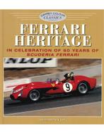FERRARI HERITAGE, IN CELEBRATION OF 60 YEARS OF SCUDERIA, Nieuw, Ferrari, Author