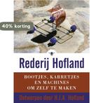 Rederij Hofland 9789023428466 H.J.A. Hofland, Verzenden, Gelezen, H.J.A. Hofland