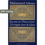 ISLAM IN DISCUSSIE 9789025402945 Arkoun, Boeken, Verzenden, Zo goed als nieuw, Arkoun