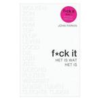 9789021569512 Fuck it Het is wat het is | Tweedehands, Boeken, Gelezen, John C. Parkin, Verzenden