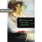 De schaduw van zijn vleugels 9789029718165 T. Goyer, Verzenden, Gelezen, T. Goyer