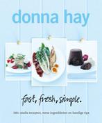 9789000300716 Fast, Fresh, Simple / Druk 1 | Tweedehands, Boeken, Zo goed als nieuw, Donna Hay, Verzenden