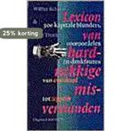Lexicon van hardnekkige misverstanden 9789035118584, Boeken, Encyclopedieën, Verzenden, Gelezen, W. Kramer