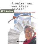 Kroniek van een klein bestaan 9789492460028 Ernst Nordholt, Verzenden, Gelezen, Ernst Nordholt