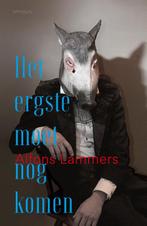 Het ergste moet nog komen 9789044648386 Alfons Lammers, Boeken, Verzenden, Gelezen, Alfons Lammers