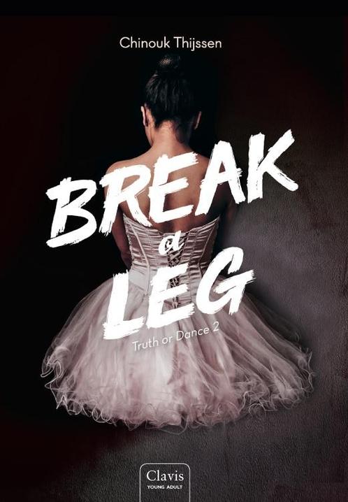 Break a leg / Truth or Dance / 2 9789044836219, Boeken, Kinderboeken | Jeugd | 13 jaar en ouder, Gelezen, Verzenden