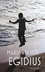 Egidius 9789044626742 Maria Stahlie, Boeken, Verzenden, Gelezen, Maria Stahlie
