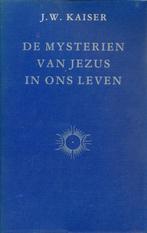 Mysterien Van Jezus 9789062716661 J. Kaiser, Gelezen, J. Kaiser, Verzenden