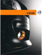 2007 VOLVO R DESIGN PROGRAMMA BROCHURE NEDERLANDS, Nieuw, Volvo, Author