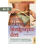 Gezond afslanken met bloedgroependieet / Raadgever, Boeken, Verzenden, Gelezen, A. Hessmann-Kosaris