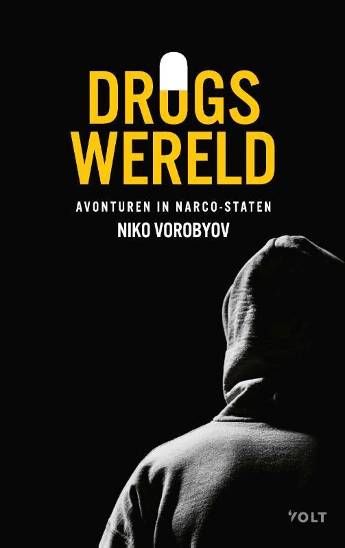 Drugswereld 9789021419572 Niko Vorobyov, Boeken, Thrillers, Zo goed als nieuw, Verzenden
