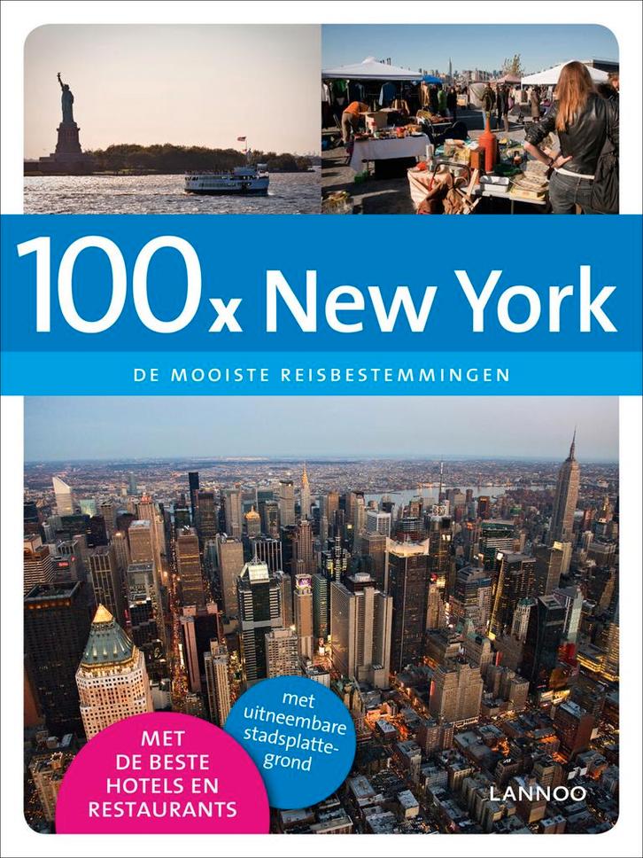 100 x New York / 100 x gidsen 9789020996746, Boeken, Reisgidsen, Gelezen, Verzenden