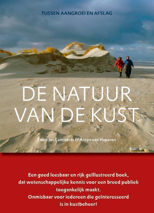 De natuur van de kust 9789082043686 Evert Jan Lammerts, Boeken, Wetenschap, Gelezen, Verzenden