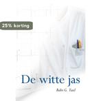 De witte jas 9789463652551 Babs G. Taal, Boeken, Verzenden, Zo goed als nieuw, Babs G. Taal
