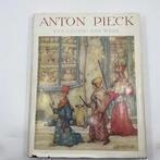 Anton Pieck - Anton Pieck. Zyn Leven Zyn Werk [gesigneerd