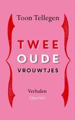 Twee oude vrouwtjes 9789021483191 Toon Tellegen, Verzenden, Gelezen, Toon Tellegen
