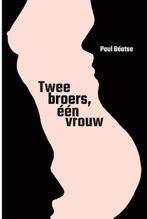 Twee broers, één vrouw 9789493111851 Paul Béatse, Verzenden, Zo goed als nieuw, Paul Béatse