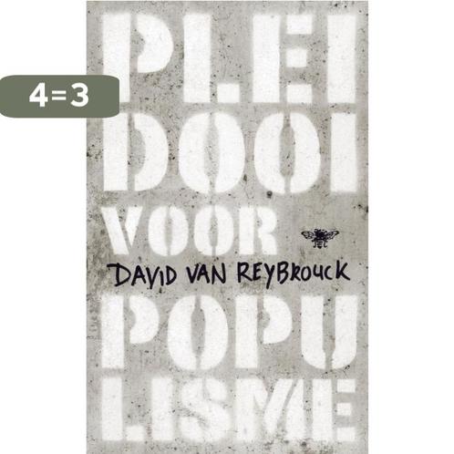 Pleidooi voor populisme 9789023467175 David Van Reybrouck, Boeken, Literatuur, Zo goed als nieuw, Verzenden