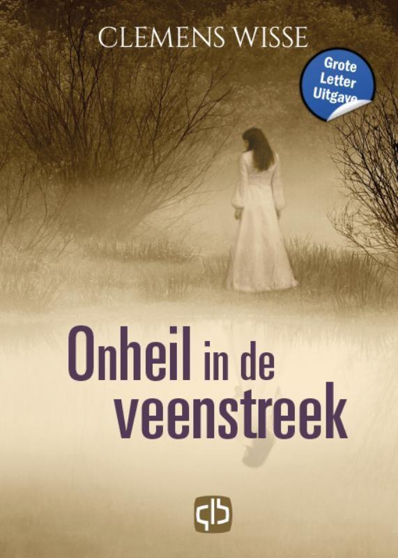 Onheil in de veenstreek 9789036439244 Clemens Wisse, Boeken, Streekboeken en Streekromans, Zo goed als nieuw, Verzenden