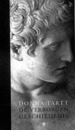 De verborgen geschiedenis 9789023409069 Donna Tartt, Verzenden, Zo goed als nieuw, Donna Tartt