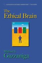 The Ethical Brain 9781932594010 Michael S. Gazzaniga, Boeken, Verzenden, Zo goed als nieuw, Michael S. Gazzaniga