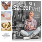 Blij suikervrij zoet! 9789492537041 Saskia Koopman, Verzenden, Gelezen, Saskia Koopman