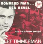 Single - Gert Timmerman - Honderd Man...Een Bevel, Verzenden, Nieuw in verpakking