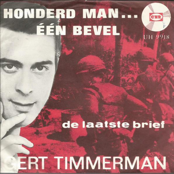 Single - Gert Timmerman - Honderd Man...Een Bevel, Cd's en Dvd's, Vinyl | Nederlandstalig, Verzenden