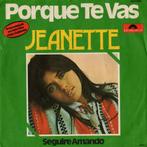 Jeanette - Porque Te Vas, Ophalen of Verzenden, Gebruikt