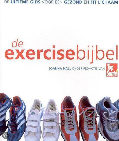 De exercise bijbel 9789058551030 Joanna Hall, Boeken, Sportboeken, Gelezen, Verzenden