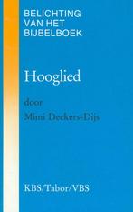 Hooglied 9789061734499 Mimi Deckers-Dijs, Boeken, Mimi Deckers-Dijs, Gelezen, Verzenden