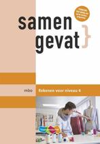 9789006112535 Samengevat mbo Rekenen voor niveau 4, Boeken, Verzenden, Zo goed als nieuw