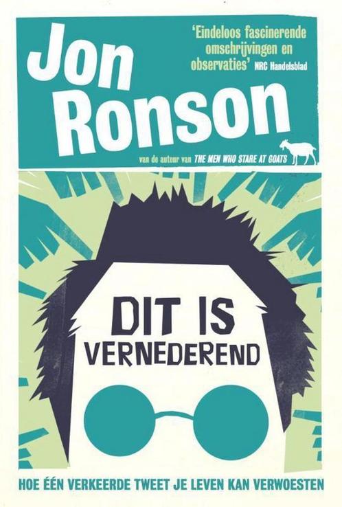 Dit is vernederend 9789491845741 Jon Ronson, Boeken, Politiek en Maatschappij, Gelezen, Verzenden