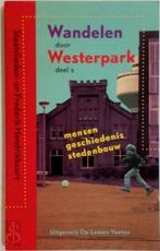 Wandelen door Westerpark 2, Boeken, Verzenden, Nieuw