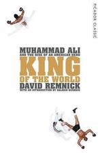 King of the World: Muhammad Ali and the Rise of an American, Gelezen, David Remnick, Verzenden