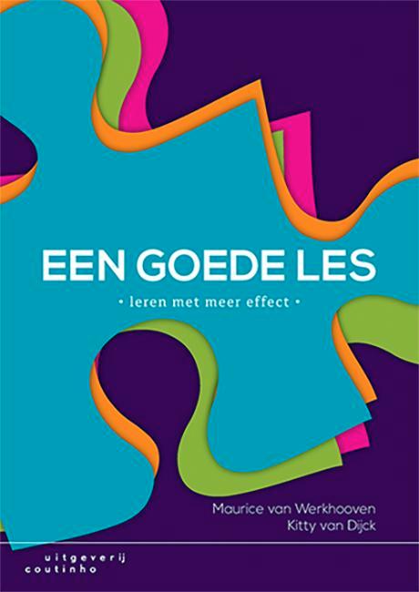 Een goede les 9789046905951 Kitty van Dijck, Boeken, Studieboeken en Cursussen, Gelezen, Verzenden