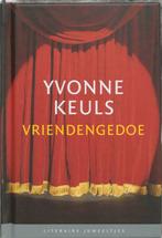 Vriendengedoe / Literaire Juweeltjes 9789085161066, Verzenden, Zo goed als nieuw, Yvonne Keuls