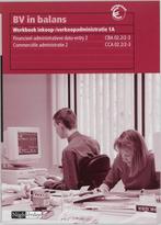 BV in balans Inkoop verkoopadministratie 1A de 9789042518551, Boeken, Economie, Management en Marketing, Zo goed als nieuw